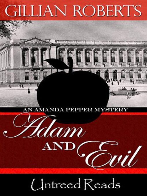 Title details for Adam and Evil (An Amanda Pepper Mystery) by Gillian Roberts - Available